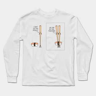 Two is better than one Long Sleeve T-Shirt